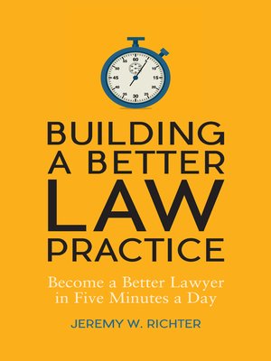 cover image of Building a Better Law Practice